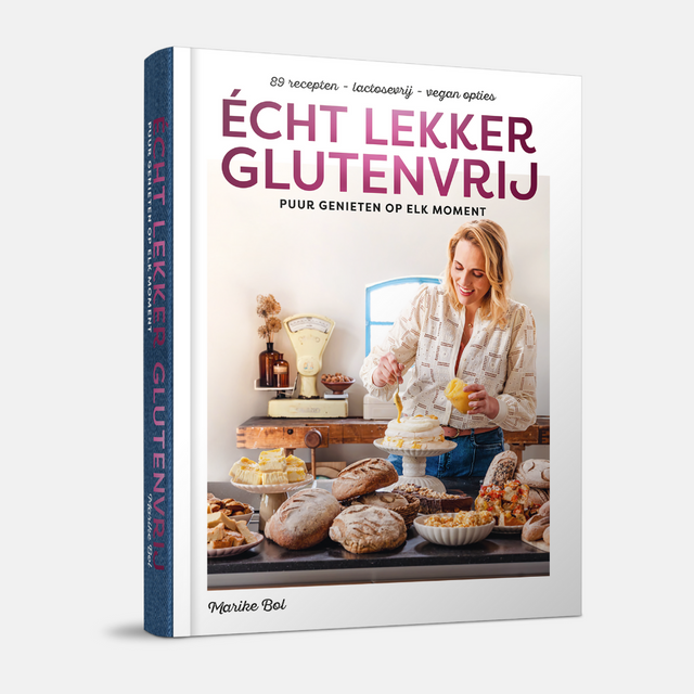 Écht lekker glutenvrij - Puur genieten op elk moment - 89 recepten