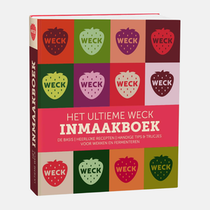 Het ultieme weck inmaakboek